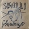 Mango Bird (feat. LiL SMELLi) - Mangoman Arthur lyrics
