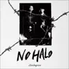 No Halo - EP album lyrics, reviews, download