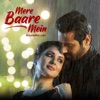 Mere Baare Mein - Single