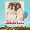 Bubblegum For Me - Mister Loco lyrics