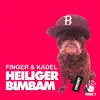 Heiliger Bimbam - Single album lyrics, reviews, download