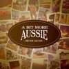 A Bit More Aussie - Single