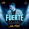 Fuerte No Soy - Single