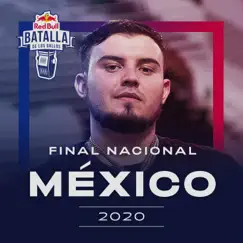 Final Nacional México 2020 (Live) by Red Bull Batalla album reviews, ratings, credits