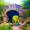 The Secret Place (Acoustic) - Single album lyrics, reviews, download