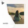 Saved album lyrics, reviews, download