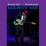 Ronnie Earl & The Broadcasters - Blues For Ruthie Foster