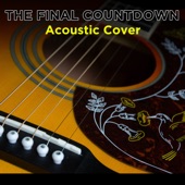 The Final Countdown (Acoustic Cover) [Acoustic Instrumental] artwork