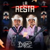 La Resta - Single