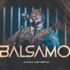 Lukão Carvalho - Bálsamo
