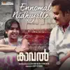 Stream & download Ennomal Nidhiyalle (From "Kaaval") - Single