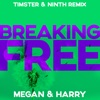 Breaking Free (Timster & Ninth Remix) - Single, 2023