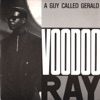 Voodoo Ray - Single