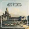 Stream & download Gloria Dresdensis