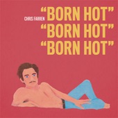 Chris Farren - Love Theme from "Born Hot"