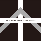 AAA DOME TOUR 2019 +PLUS (Live at TOKYO DOME 2019.12.8) artwork