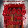 Blood On the Doors - Single