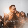 Impressionante (Ao Vivo) - Single