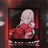 BLOOD MIRAGE - Single album lyrics, reviews, download