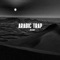 Arabic Trap - Joe Emay lyrics