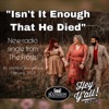 Isn’t It Enough That He Died - Single