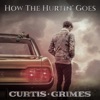 How the Hurtin' Goes - Single