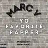 Yo Favorite Rapper - Single album lyrics, reviews, download