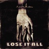 Lose It All - Single