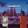 Correcte (feat. Zagazillions) - Single album lyrics, reviews, download