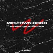 Mid - Town Gong (feat. J Slayz & M-Touch) artwork