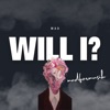 Will I? - Single