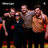 Wine Lips - Stimulation (Audiotree Live Version)