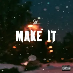 Make It (feat. Two43) - Single by Chugi808 album reviews, ratings, credits