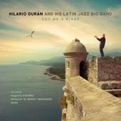 Hilario Durán and His Latin Jazz Big Band - Esperando la Carroza (Waiting for the Float)