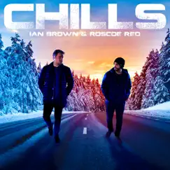 Chills - Single by Ian Brown & Roscoe Red album reviews, ratings, credits