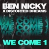 We Come 1 by Ben Nicky, Distorted Dreams iTunes Track 1