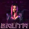 Stream & download Bruta - Single