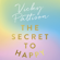 Vicky Pattison - The Secret to Happy