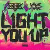 Light You up (Remixes) - EP album lyrics, reviews, download