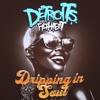 Dripping in Soul - Single