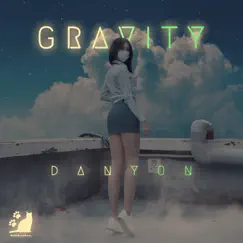 Gravity - Single by Danyon album reviews, ratings, credits