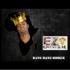 Bang Bang Boogie - Single