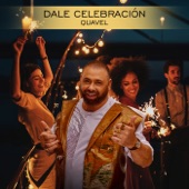 Quavel - Dale Celebración