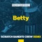 Betty (Scratch Bandits Crew Remix) artwork