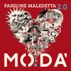 Passione Maledetta 2.0, 2016