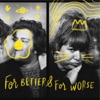 For Better and For Worse - Single