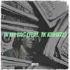 In My Bag - Single (feat. TK Kravitz) - Single album lyrics, reviews, download