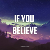 If You Believe (Romanian Version) - Toni Thunder