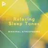 Stream & download Relaxing Sleep Tones