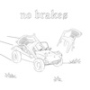 NO BRAKES